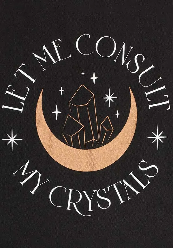 Let Me Consult My Crystals | TOTE BAG*